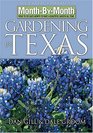 MonthbyMonth Gardening in Texas Revised Edition What to Do Each Month to Have a Beautiful Garden All Year