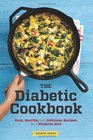 The Diabetic Cookbook Easy Healthy and Delicious Recipes for a Diabetes Diet