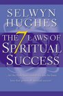 THE 7 LAWS OF SPIRITUAL SUCCESS