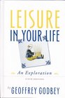 Leisure in Your Life An Exploration