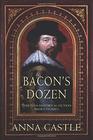 Bacon's Dozen Thirteen Historical Mystery Short Stories