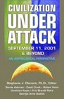 Civilization Under Attack  September 11 2001  Beyond