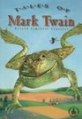Tales of Mark Twain Retold Timeless Classics