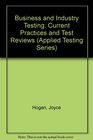 Business and Industry Testing Current Practices and Test Reviews