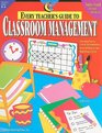 Every Teacher's Guide to Classroom Management