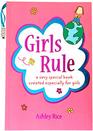 Girls Rule a very special book created especially for girls
