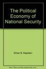 The Political Economy of National Security