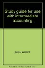 Study guide for use with intermediate accounting