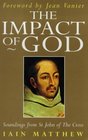 The Impact of God Soundings of St John of the Cross