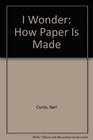 How Paper is Made