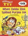 When Zelda Zink Spilled Purple Ink ink