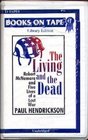 The Living and the Dead Robert McNamara and Five Lives of a Lost War