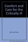 Comfort and Care for the Critically Ill