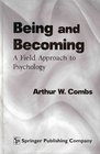Being and Becoming A Field Approach to Psychology