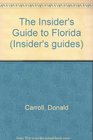 The Insider's Guide to Florida