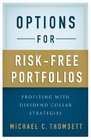 Options for RiskFree Portfolios Profiting with Dividend Collar Strategies