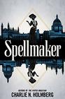 Spellmaker (Spellbreaker, Bk 2)