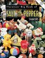 Florence\'s Big Book of Salt  Pepper Shakers: Identification  Value Guide
