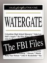 Watergate The FBI Files