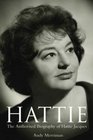 Hattie Jacques The Authorised Biography of Hattie Jacques