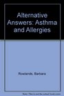 Alternative Answers Asthma  Allergies