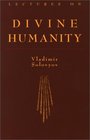 Lectures on Divine Humanity