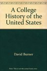 A College History of the United States