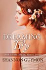 Dreaming of Ivy Book 2 in The Love and Flowers Trilogy