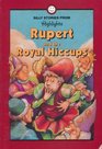 Rupert and the Royal Hiccups: And Other Silly Stories
