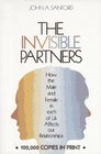 The Invisible Partners How the Male and Female in Each of Us Affects Our Relationships