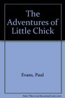 The Adventures of Little Chick