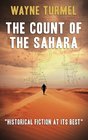 The Count of the Sahara Historical fiction at its best