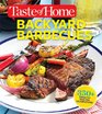 Taste of Home Backyard Barbecues Fire up great gettogethers