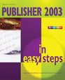 Publisher 2003 in Easy Steps