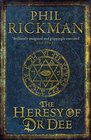 The Heresy of Dr Dee (John Dee Papers, Bk 2)