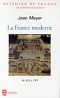 Histoire de France La France Moderne