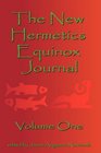 The New Hermetics Equinox Journal Volume One