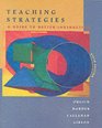 Teaching Strategies A Guide to Better Instruction