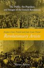 JacquesLouis David and JeanLouis Prieur Revolutionary Artists The Public the Populace and Images of the French Revolution