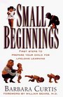 Small Beginnings: First Steps to Prepare Your Toddler for Lifelong Learning