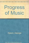 Progress of Music