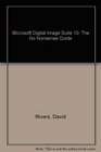 Microsoft Digital Image Suite 10 The No Nonsense Guide