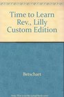 Time to Learn Rev Lilly Custom Edition