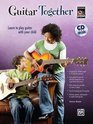 Guitar Together Learn to Play Guitar with Your Child