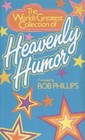 Worlds Greatest Collection Heavenly Humor
