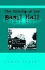 The Sinking of the Basil Hall
