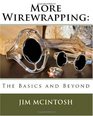 More Wirewrapping The Basics and Beyond