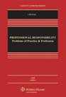 Professional Responsibility Problems of Practice  Profession Fifth Edition