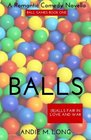 Balls Ball Games Book One