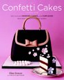 The Confetti Cakes Cookbook Spectacular Cookies Cakes and Cupcakes from New York City's Famed Bakery